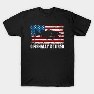 Funny O'Fishally Retired Fishing USA Flag T-Shirt